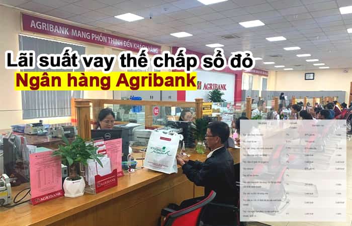 Vay vốn ngân hàng Agribank thế chấp sổ đỏ
