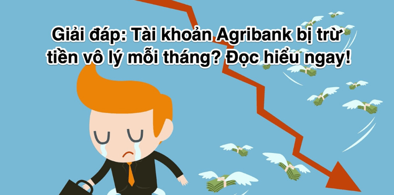 Agribank trừ tiền vô lý