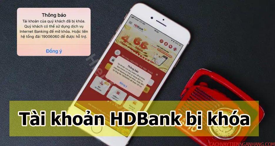 Tài khoản HDBank bị khóa