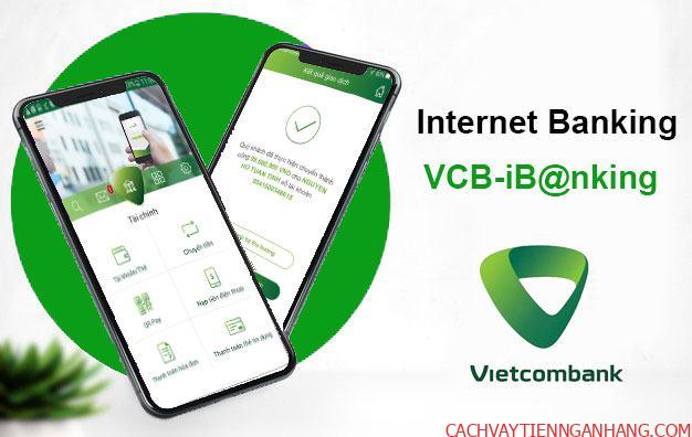 vay tiền qua internet Banking Vietcombank